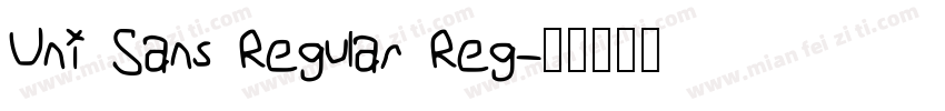 Uni Sans Regular Reg字体转换